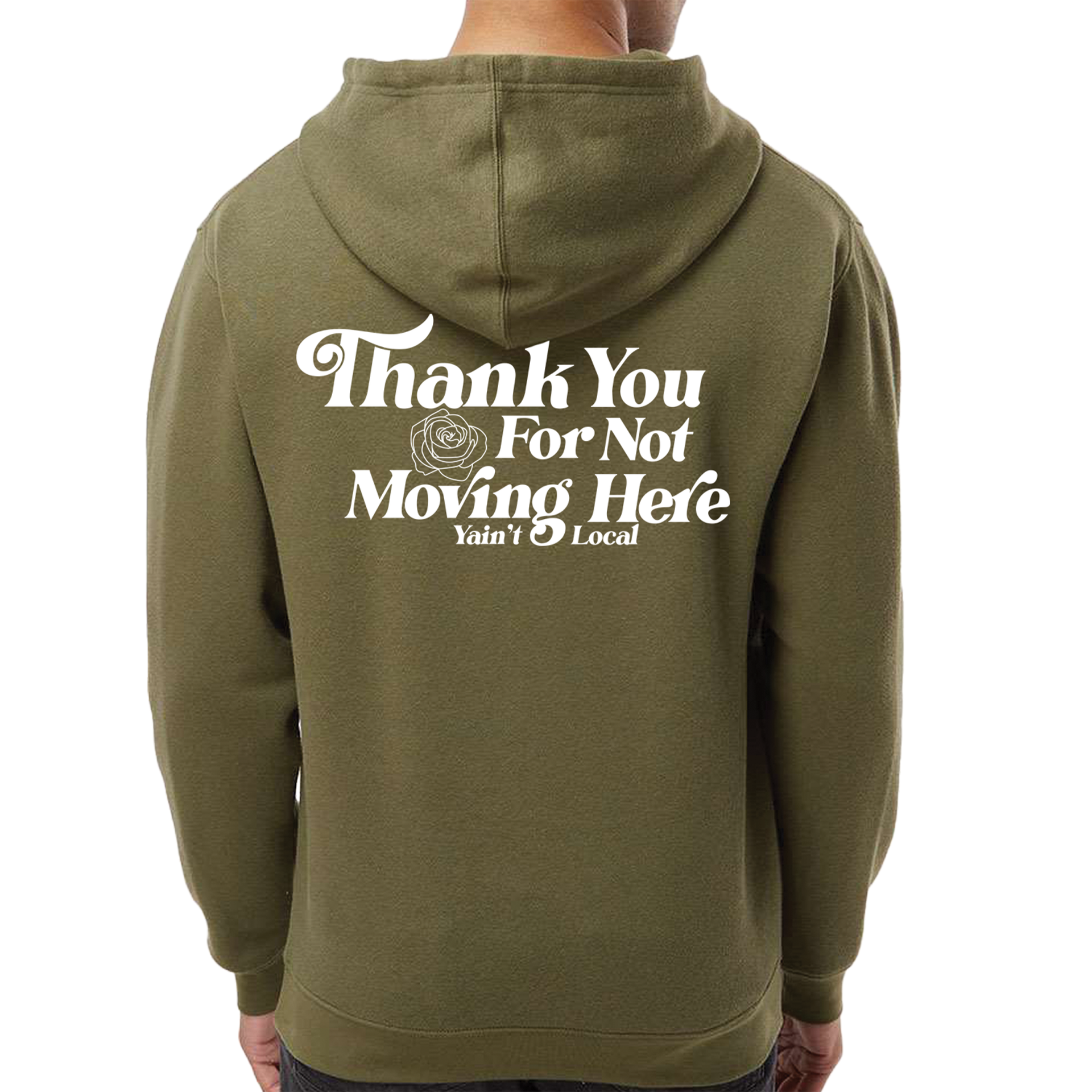 Yain't Local Thank You Hoodie
